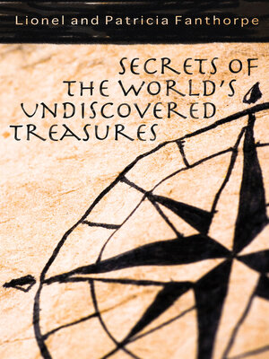 Secrets of the World's Undiscovered Treasures - ebook